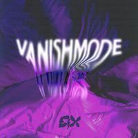 Eix - Vanish Mode (Explicit)