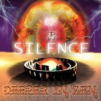 Deeper IN Zen - Silence