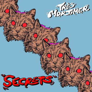 Très Mortimer - Secrets
