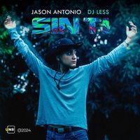 Jason Antonio - Sin Ti (Explicit)