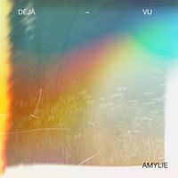 Amylie - Déjà-vu