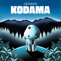 Giovanni - Kodama (Explicit)