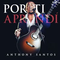 Anthony Santos - Por Ti Aprendí