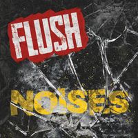 Flush - Noises (Explicit)
