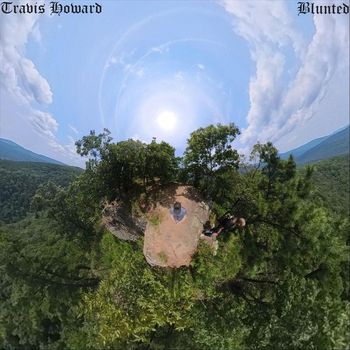 Travis Howard - Blunted