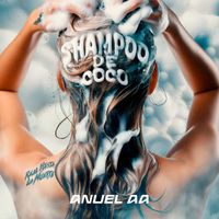 Anuel AA - Shampoo de Coco (Explicit)