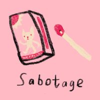 Cats and Dinosaurs - Sabotage