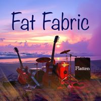 Fat Fabric - Flatten