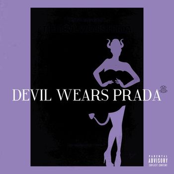 Willows - Devil Wears Prada (Explicit)