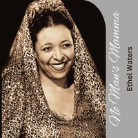 Ethel Waters - No Man's Mamma