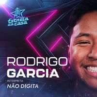 Rodrigo Garcia - Não Digita