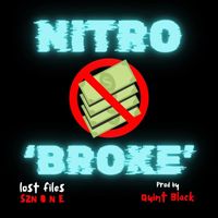 NITRO - BROKE (Explicit)