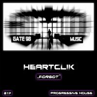 Heartclik - Forgot (Original Mix)