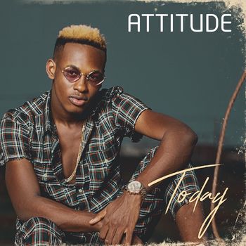 Attitude - Today