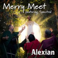 Alexian - Merry Meet (feat. Spectral)
