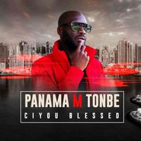 Ciyou Blessed - Panama'm tonbe