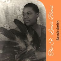 Bessie Smith - The St. Louis Blues