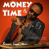 Brown Lion - Money & Time (Explicit)