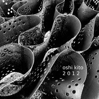 Oshi Kito - 2012