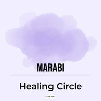 MaRaBi - Healing Circle