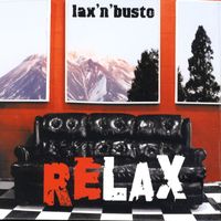 Lax'n'Busto - Relax