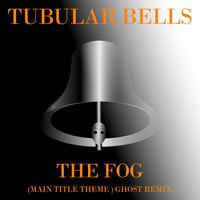 Tubular Bells - The Fog (Ghost Remix)