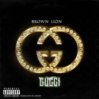 Brown Lion - Gucci (Explicit)