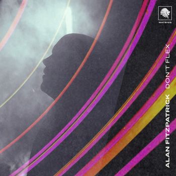 Alan Fitzpatrick - Don't Flex