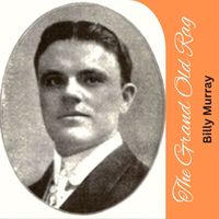 Billy Murray - The Grand Old Rag