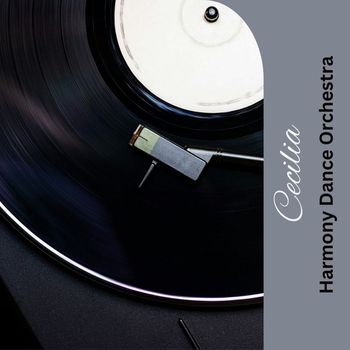 Harmony Dance Orchestra - Cecilia