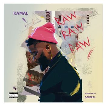 Kamal - Raw Raw Raw (Explicit)