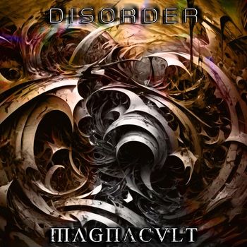 Magnacult - Disorder (Explicit)