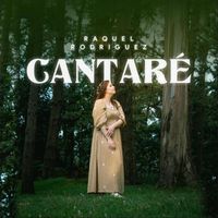 Raquel Rodriguez - Cantaré