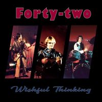 Wishful Thinking - Forty-Two
