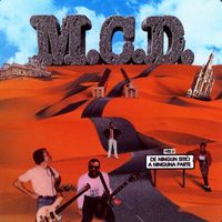 M.C.D. - De Ningún Sitio a Ninguna Parte (Explicit)