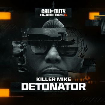 Killer Mike - Detonator (Call of Duty: Black Ops 6)