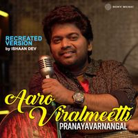 Ishaan Dev - Aaro Viralmeetti (Recreated Version)