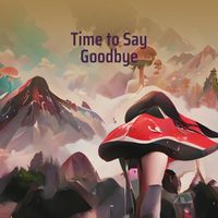 mark bruce - Time to Say Goodbye