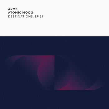 Akob, Atomic moog - Destinations. EP 21