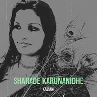 kalyani - Sharade Karunanidhe