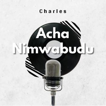 Charles - Acha Nimwabudu