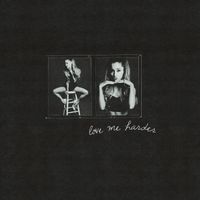 Ariana Grande, The Weeknd - Love Me Harder