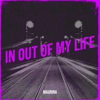 Maurina - In out of My Life