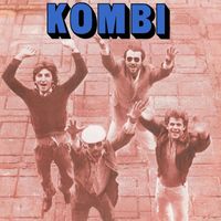 Kombi - Hey Rock'n'roll