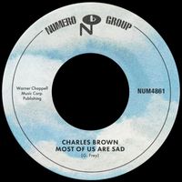 Charles Brown - Most Of Us Are Sad