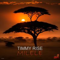 Timmy Rise - Milele