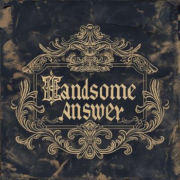 Alex Hand - Handsome Answer