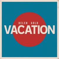 Helen Gold - Vacation