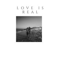 B1 - Love Is Real