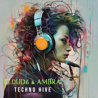 Cloud6, Ambra - Techno Hive (Sixsense Remix)